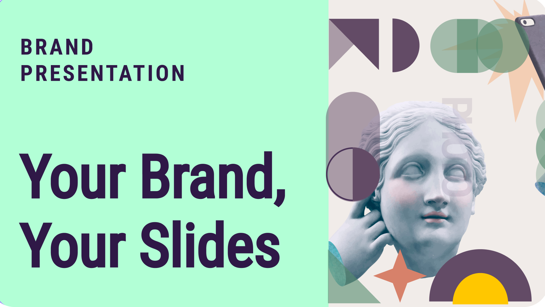 Your brand, your slides